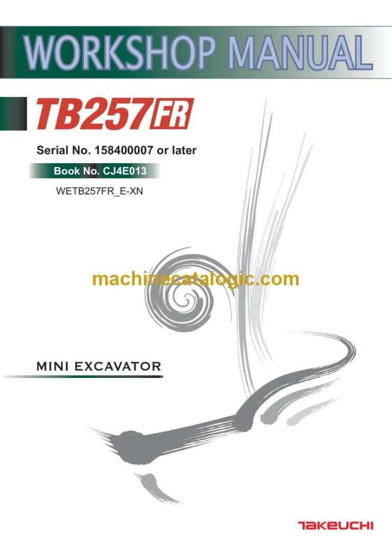 Takeuchi TB257FR Mini Excavator Workshop Manual (CJ4E013)