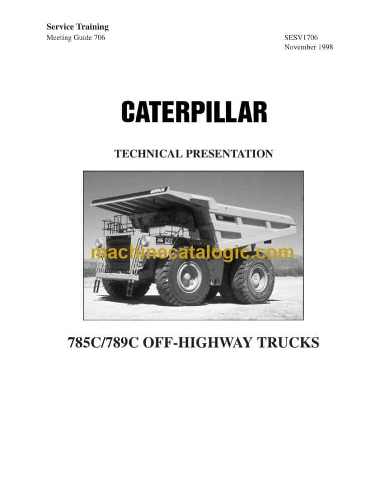 Cat 785C, 789C Off-Highway Trucks Service Training Guide (SESV1706)
