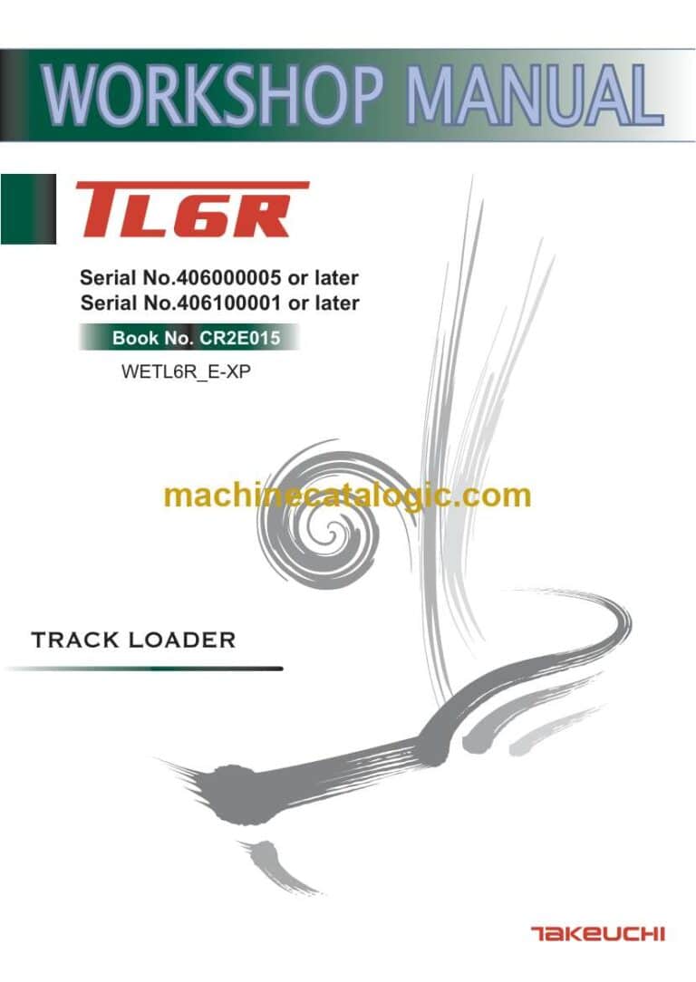 Takeuchi TL6R Track Loader Workshop Manual (CR2E015)