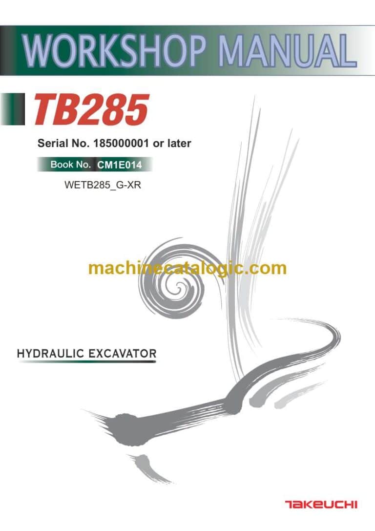 Takeuchi TB285 Hydraulic Excavator Workshop Manual (CM1E014)