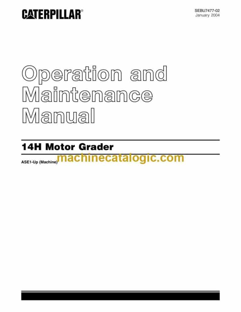 Cat 14H Motor Grader Operation and Maintenance Manual (SEBU7477-02)