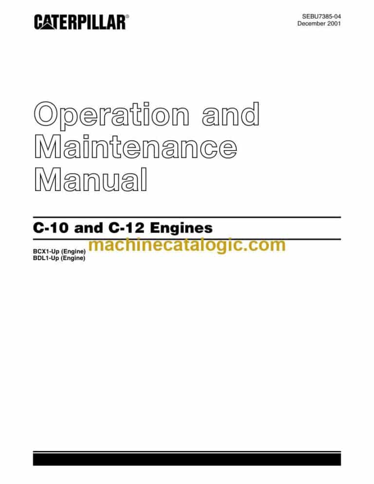 Cat C10, C12 Engines Operation and Maintenance Manual (SEBU7385-04) (SN BCX1-Up, BDL1-UP)