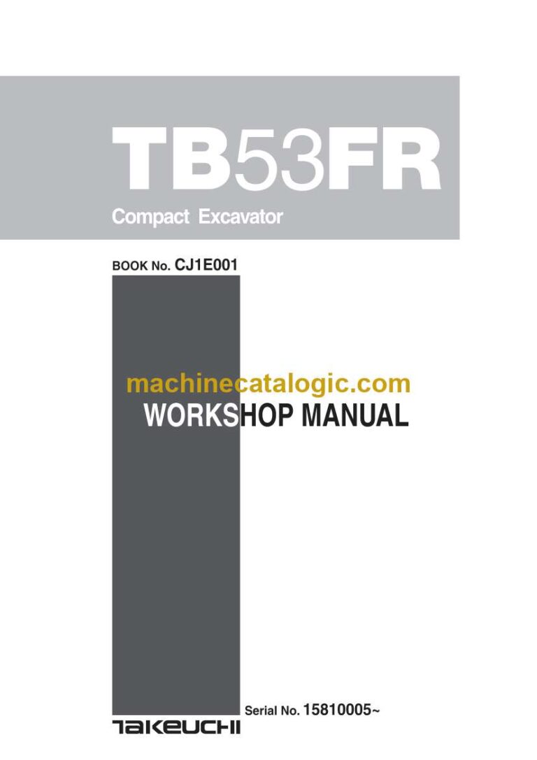 Takeuchi TB53FR Compact Excavator Workshop Manual (CJ1E001)