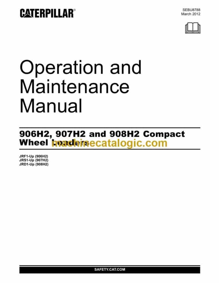 Cat 908H Wheel Loader Service Manual and Operation Manual