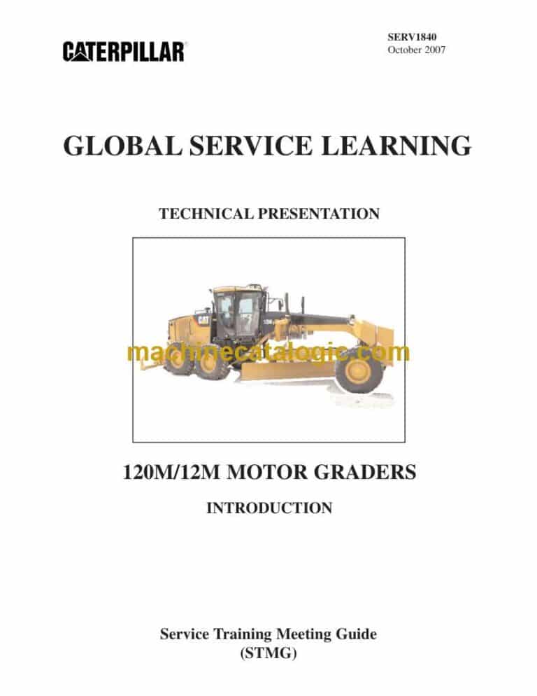 Cat 120M-12M Motor Grader Training Manual (SERV1840)