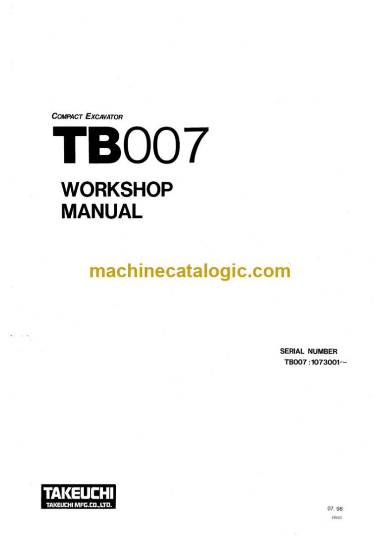 Takeuchi TB007 Compact Excavator Workshop Manual (WB4-101E2)