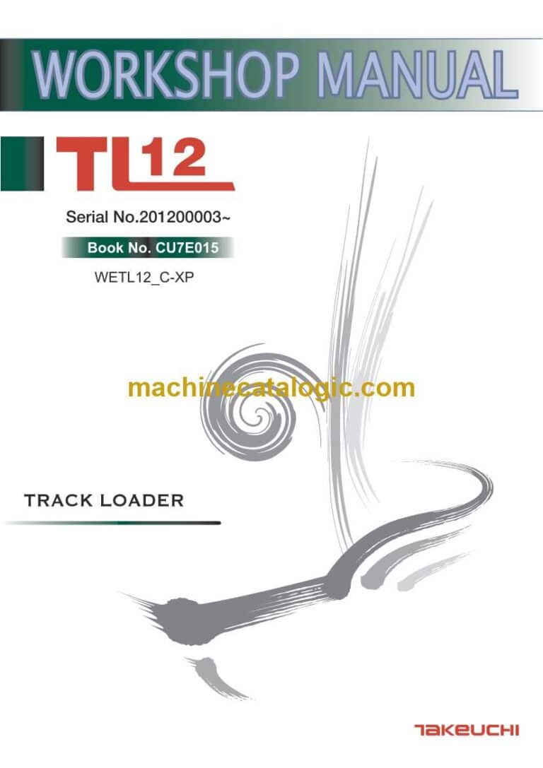 Takeuchi TL12 Track Loader Workshop Manual (CU7E015)