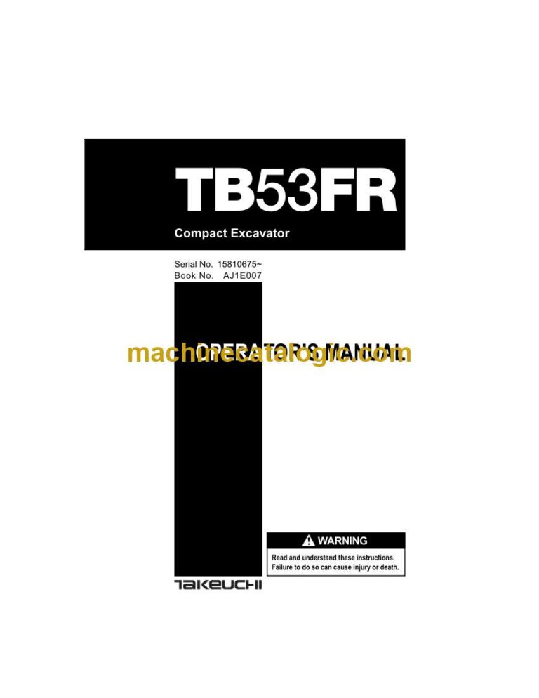 Takeuchi TB53FR Compact Excavator Operators Manual (AJ1E007)