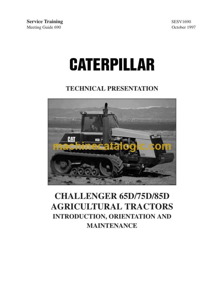 Cat Challenger 65D, 75D, 85D Tractors Training Manual (SESV1690)