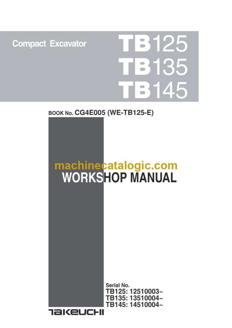 Takeuchi TB125, TB135, TB145 Compact Excavator Workshop Manual (CG4E005)
