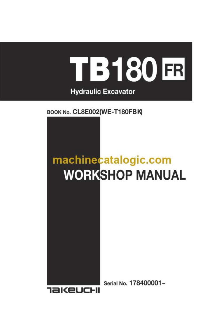 Takeuchi TB180FR Hydraulic Excavator Workshop Manual (CL8E002)
