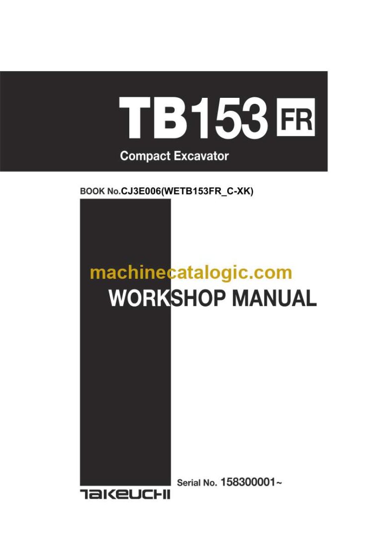 Takeuchi TB153FR Compact Excavator Workshop Manual (CJ3E006)