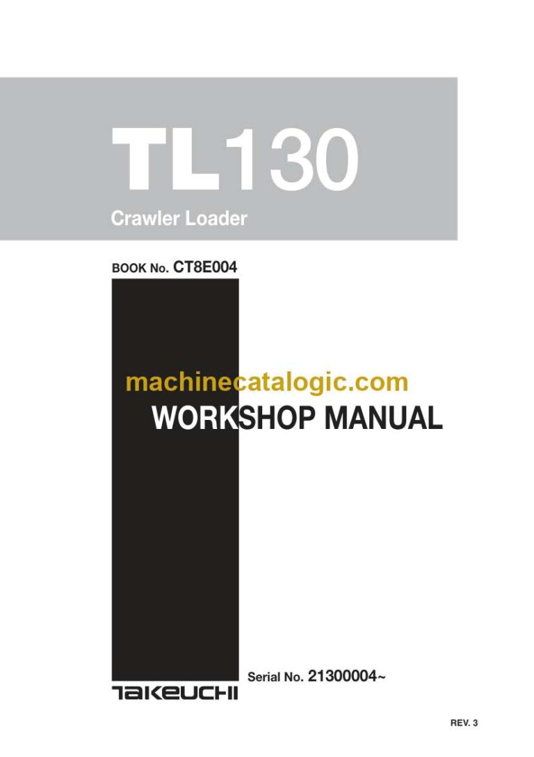 Takeuchi TL130 Crawler Loader Workshop Manual (CT8E004)