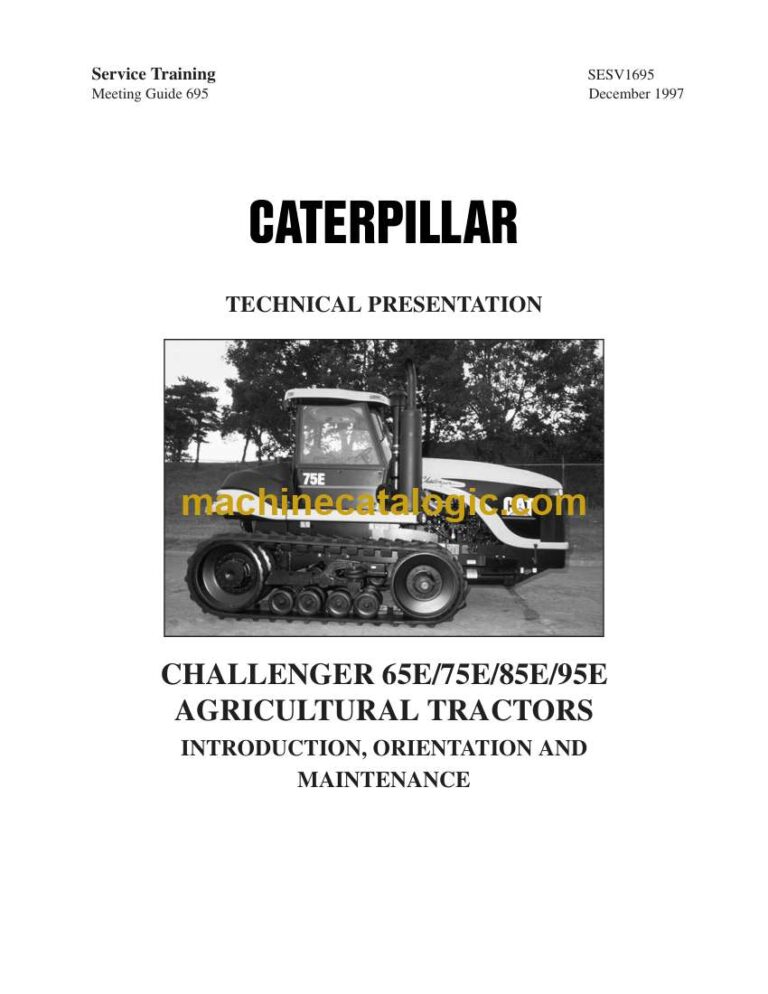 Cat Challenger 65E, 75E, 85E, 95E Tractors Training Manual (SESV1695)