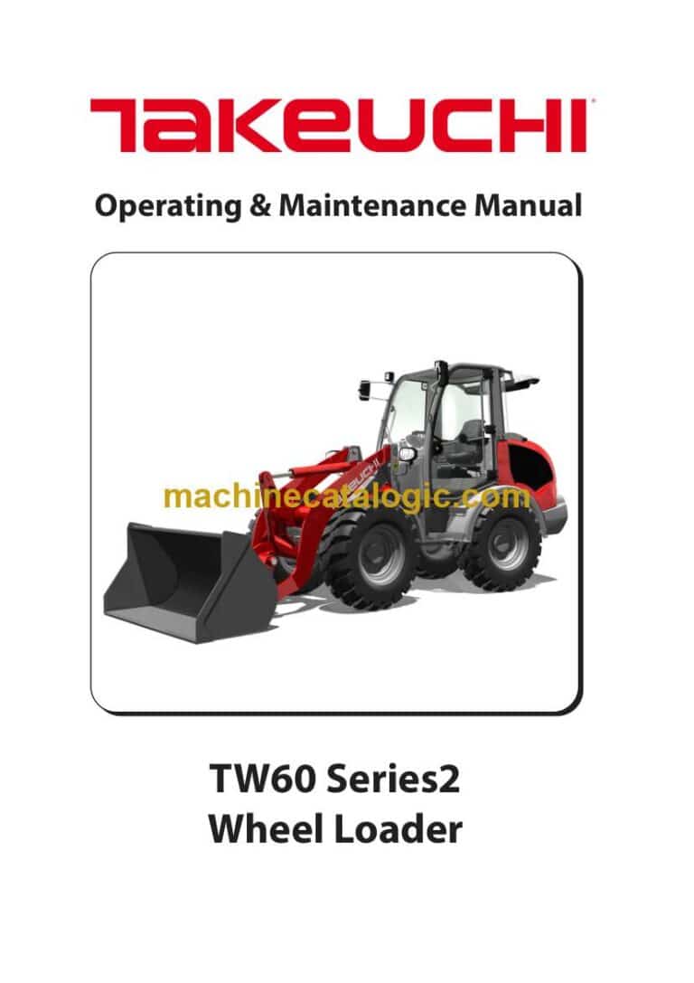 Takeuchi TW60 Series 2 Wheel Loader Operation and Maintenance Manual (8069521)