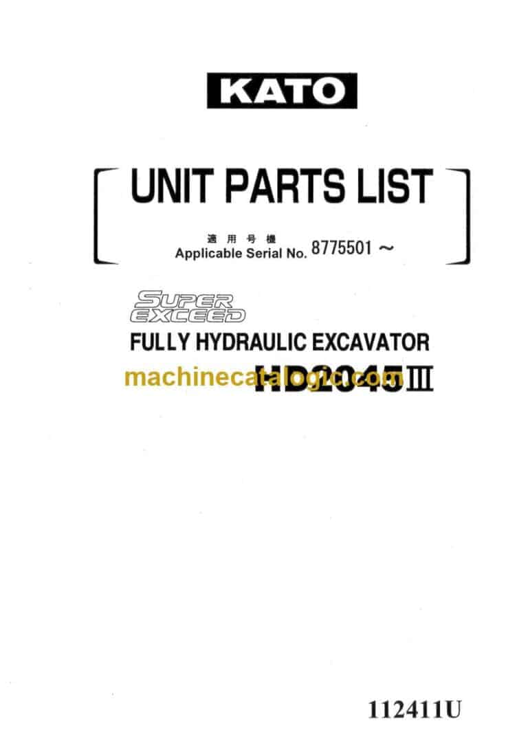 Kato HD2045-3 Super Exceed Fully Hydraulic Excavator Parts and Engine Parts Manual (112411U)