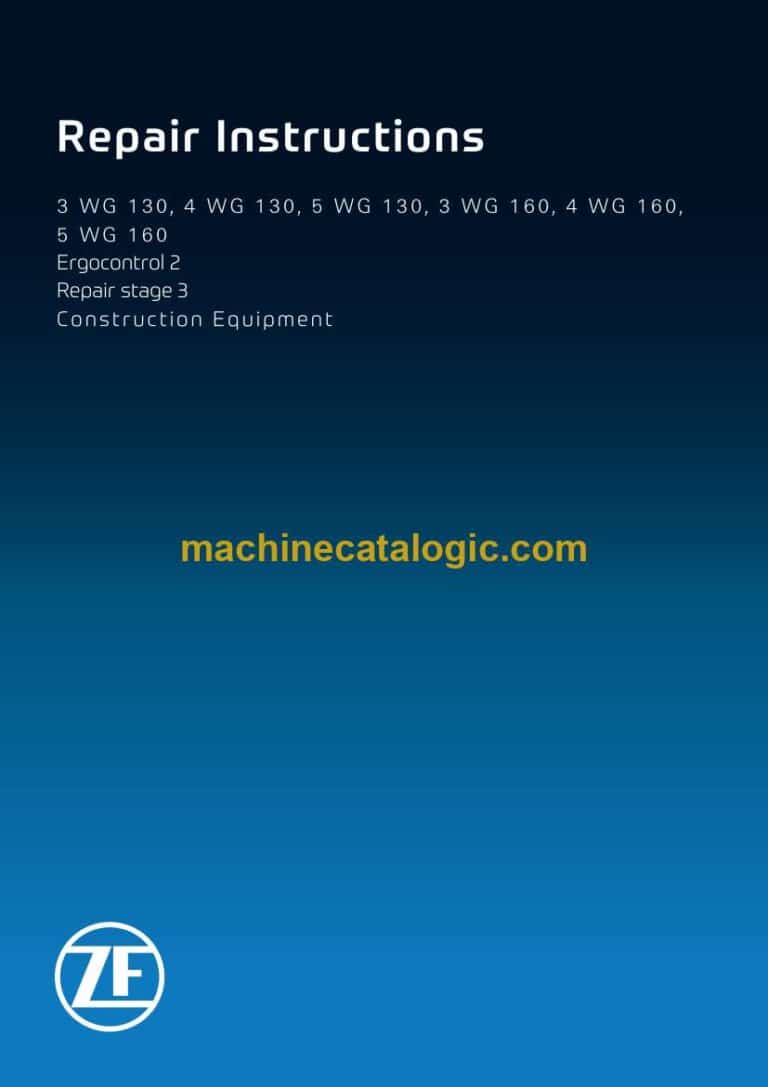 ZF 3WG-130, 4WG-130, 5WG-130, 3WG-160,4WG-160, 5WG-160 Ergocontrol 2 Repair stage 3 Construction Equipment Repair Instructions