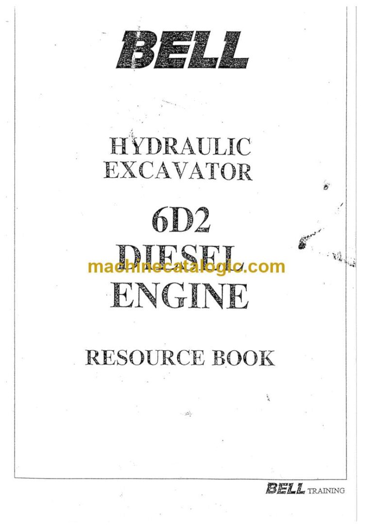 Bell 6D2 Diesel Engine Hydraulic Excavator Resource Book