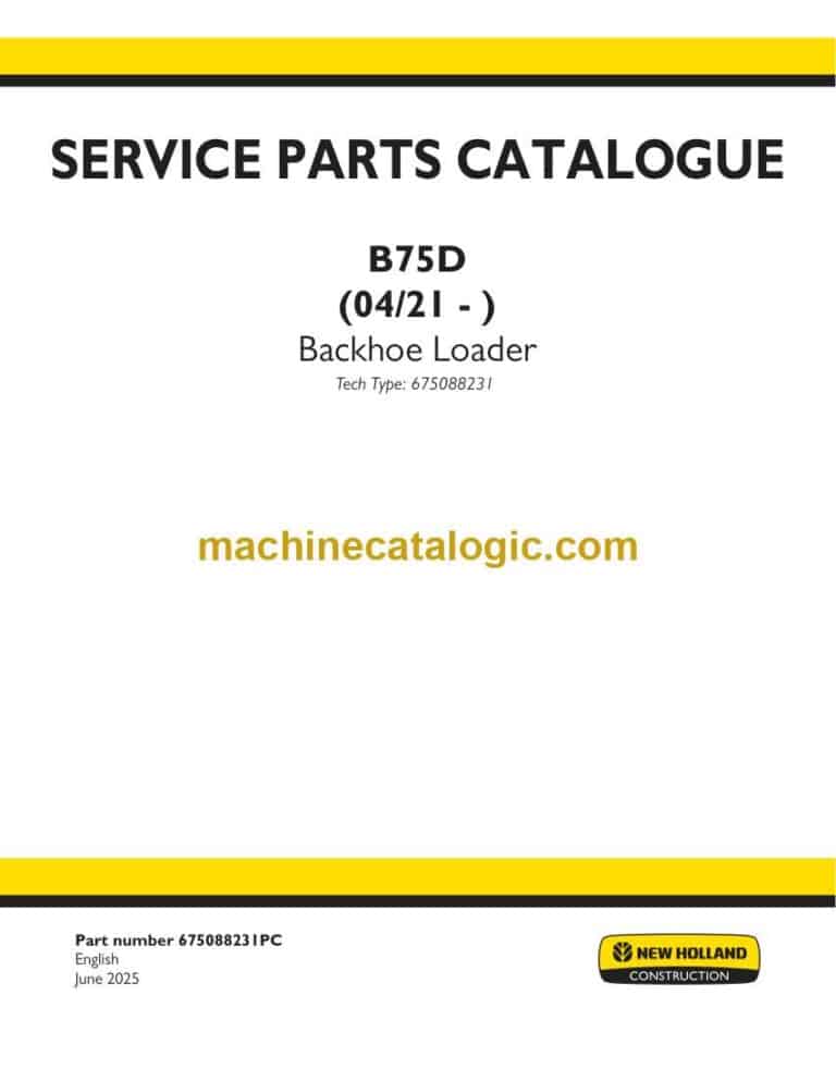 New Holland B75D Backhoe Loader Service Parts Catalogue (675088231PC)