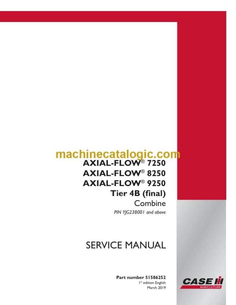 Case Axial-Flow 8250 Tier 4B Final Combine Service Manual (51586252)