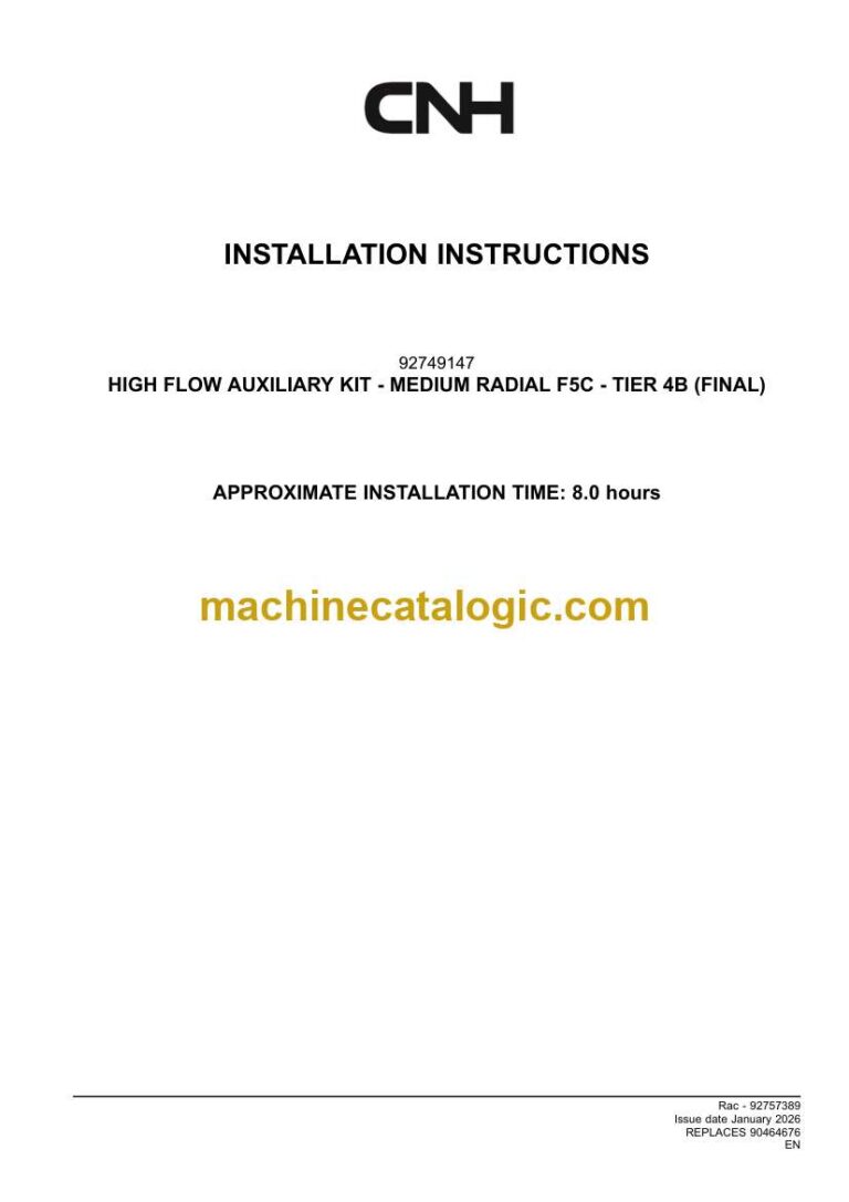 CNH HIGH FLOW AUXILIARY KIT, MEDIUM RADIAL F5C TIER 4B FINAL Installation Instructions (92757389)