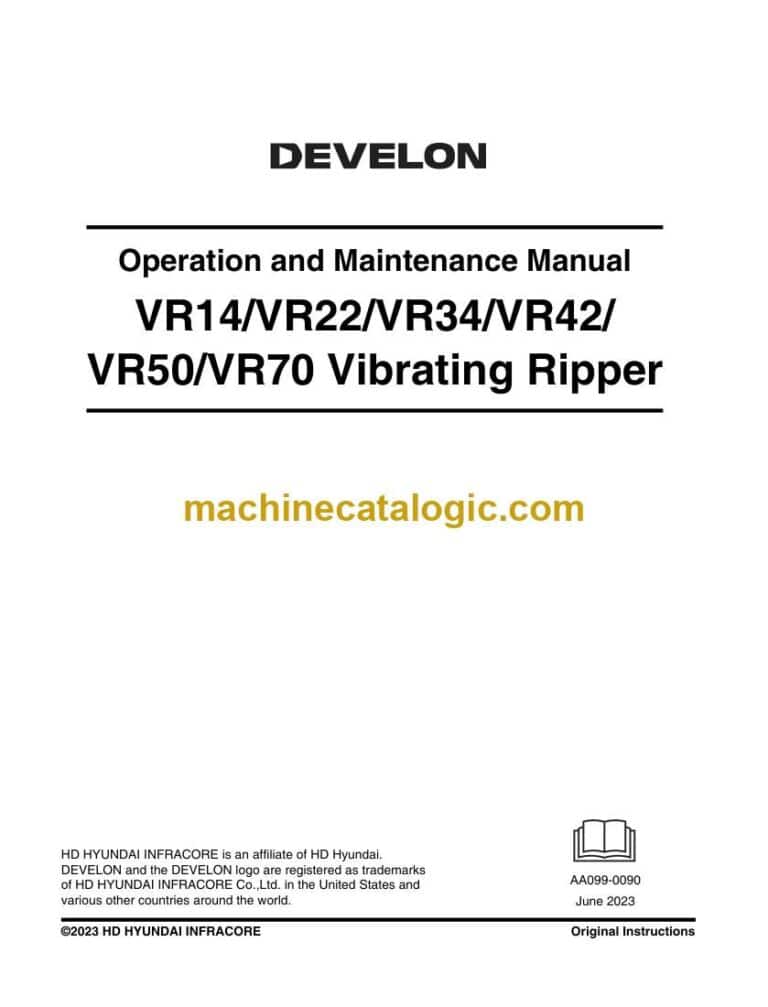 Develon VR14, VR22, VR34, VR42, VR50, VR70 Vibrating Ripper Operation and Installation Manual