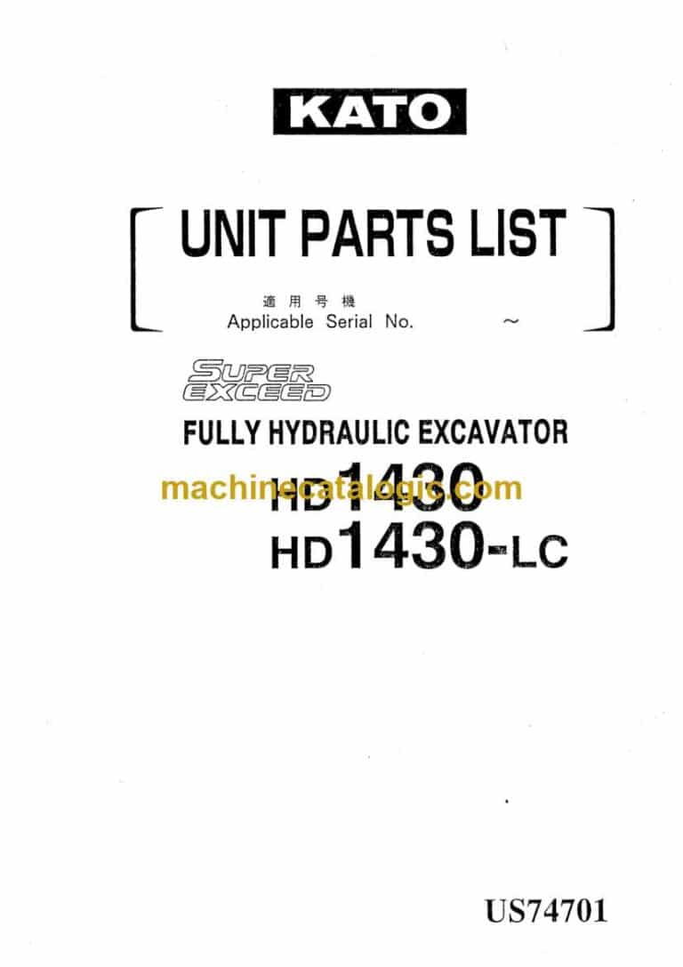 Kato HD1430, HD1430LC Super Exceed Fully Hydraulic Excavator Parts and Engine Parts Manual (US74701)