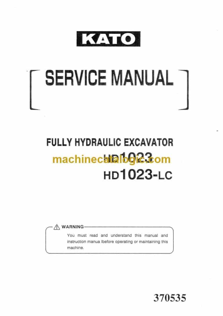 Kato HD1023, HD1023LC Fully Hydraulic Excavator Service Manual