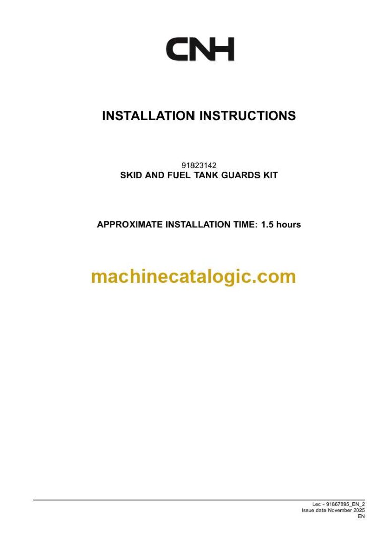 CNH SKID AND FUEL TANK GUARDS KIT Installation Instructions (91867895)