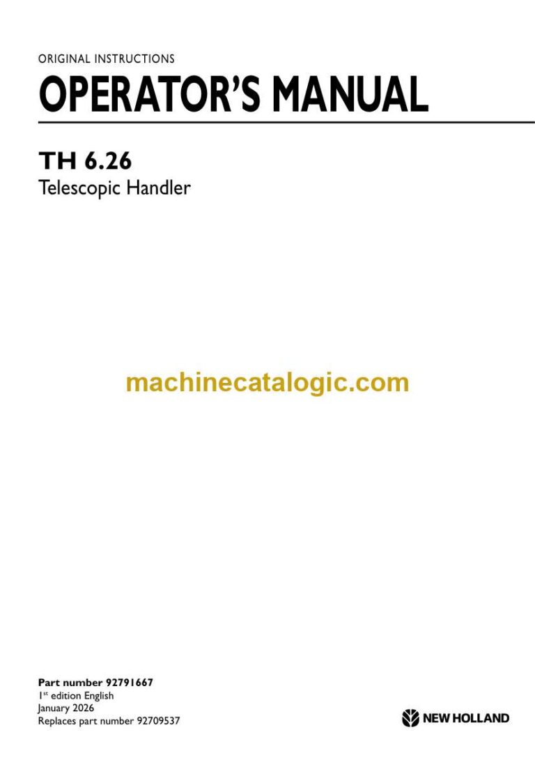 Case TH6.26 Telescopic Handler Operators Manual (92791667 Replaces 92709537)