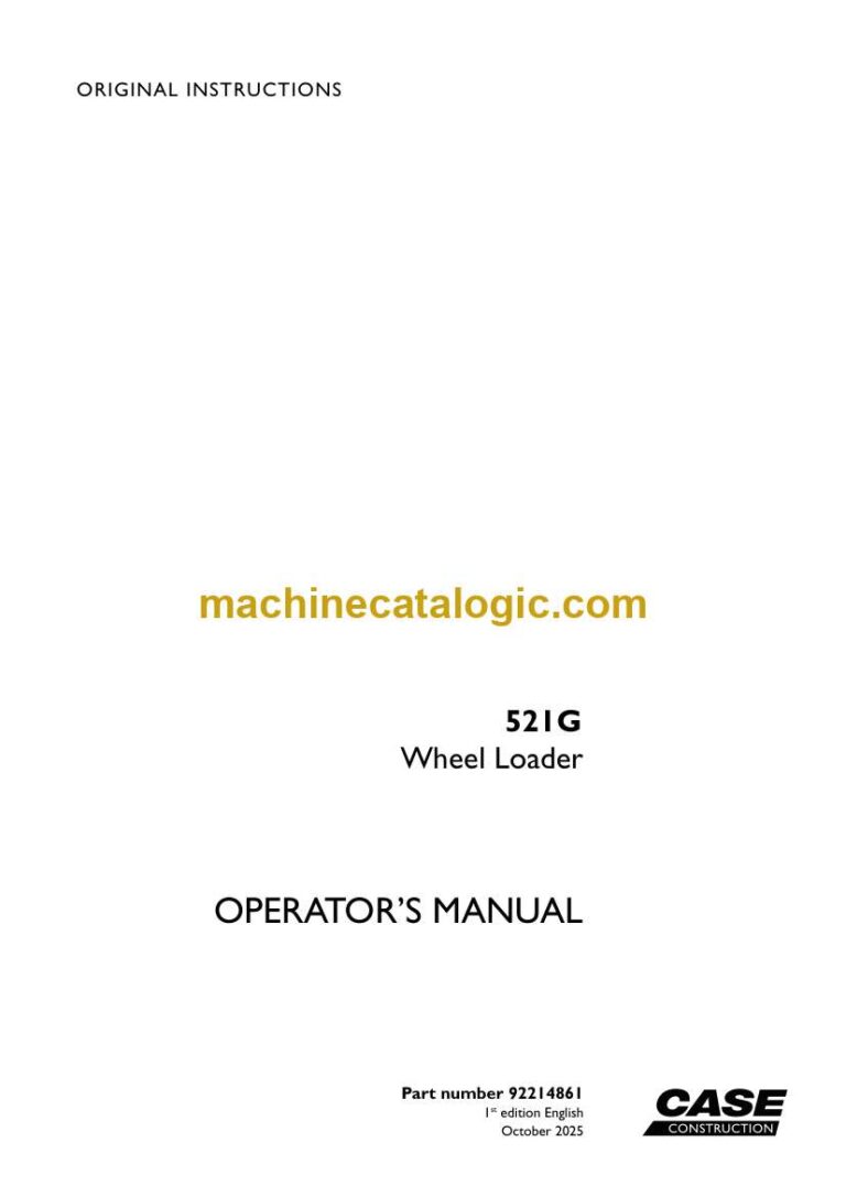 Case 521G Wheel Loader Operators Manual (92214861)