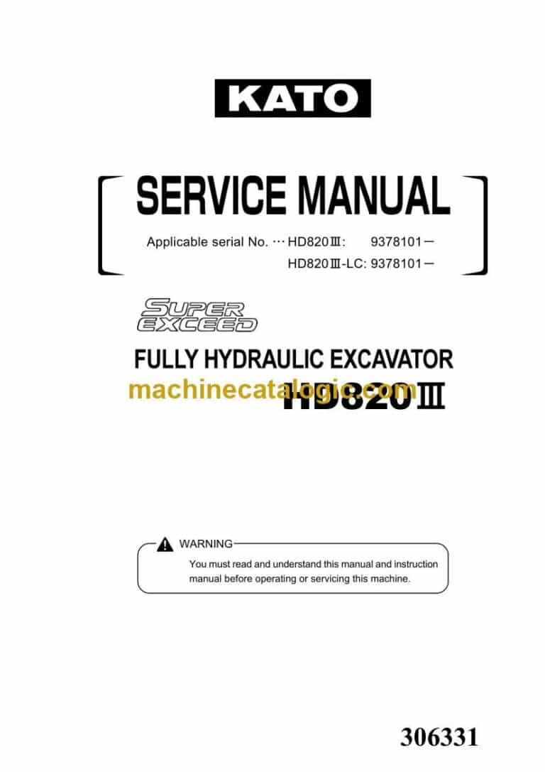 Kato HD820-3 Super Exceed Fully Hydraulic Excavator Service Manual (306331)