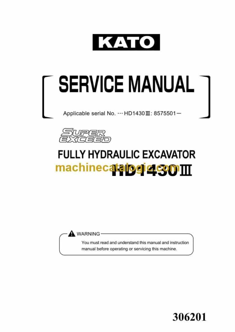 Kato HD1430-3 Super Exceed Fully Hydraulic Excavator Service Manual (306201)