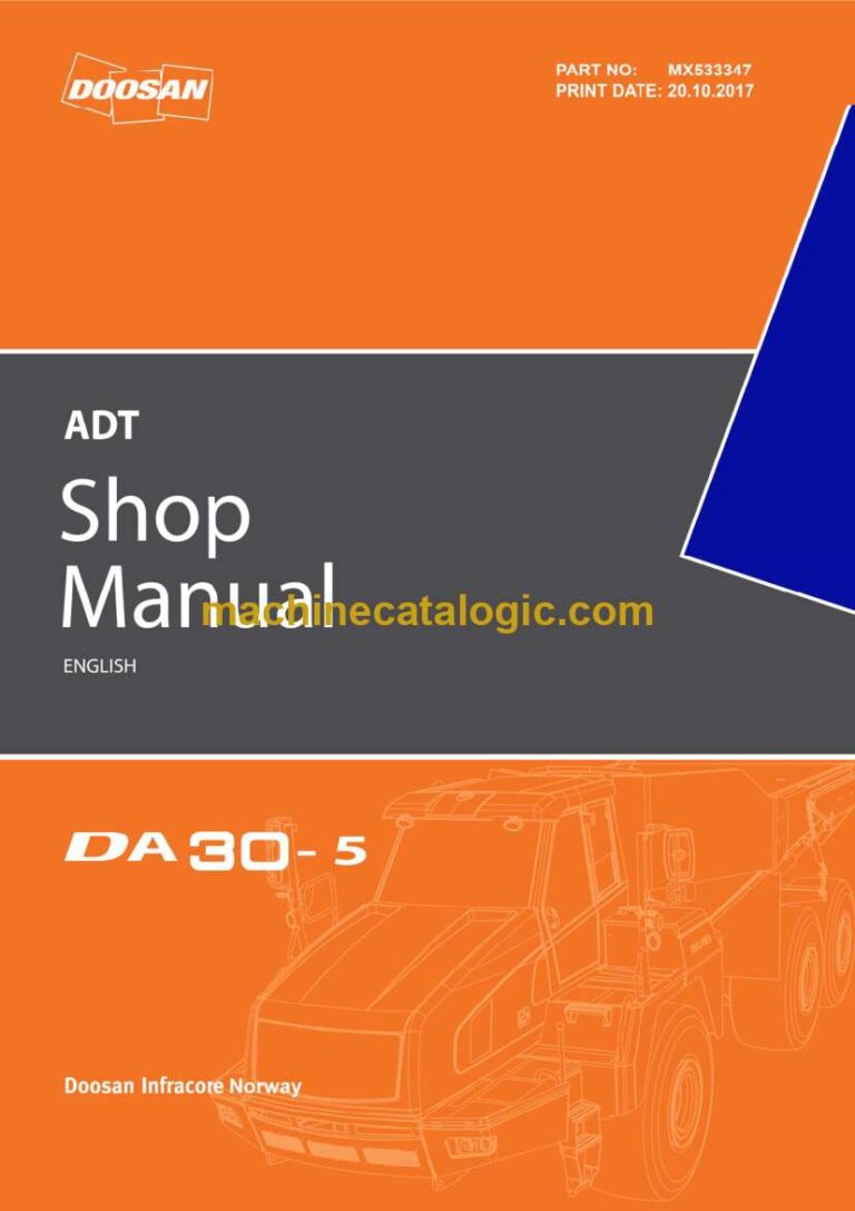 Develon DA30-5 Articulated Dump Truck Shop Manual (Pre Series 720402; 740401, Series 721001 - up; 741001- up;)