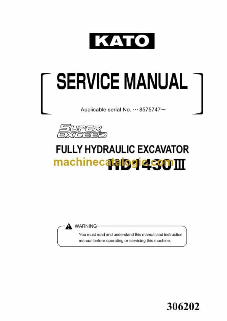 Kato HD1430-3 Super Exceed Fully Hydraulic Excavator Service Manual (306202)