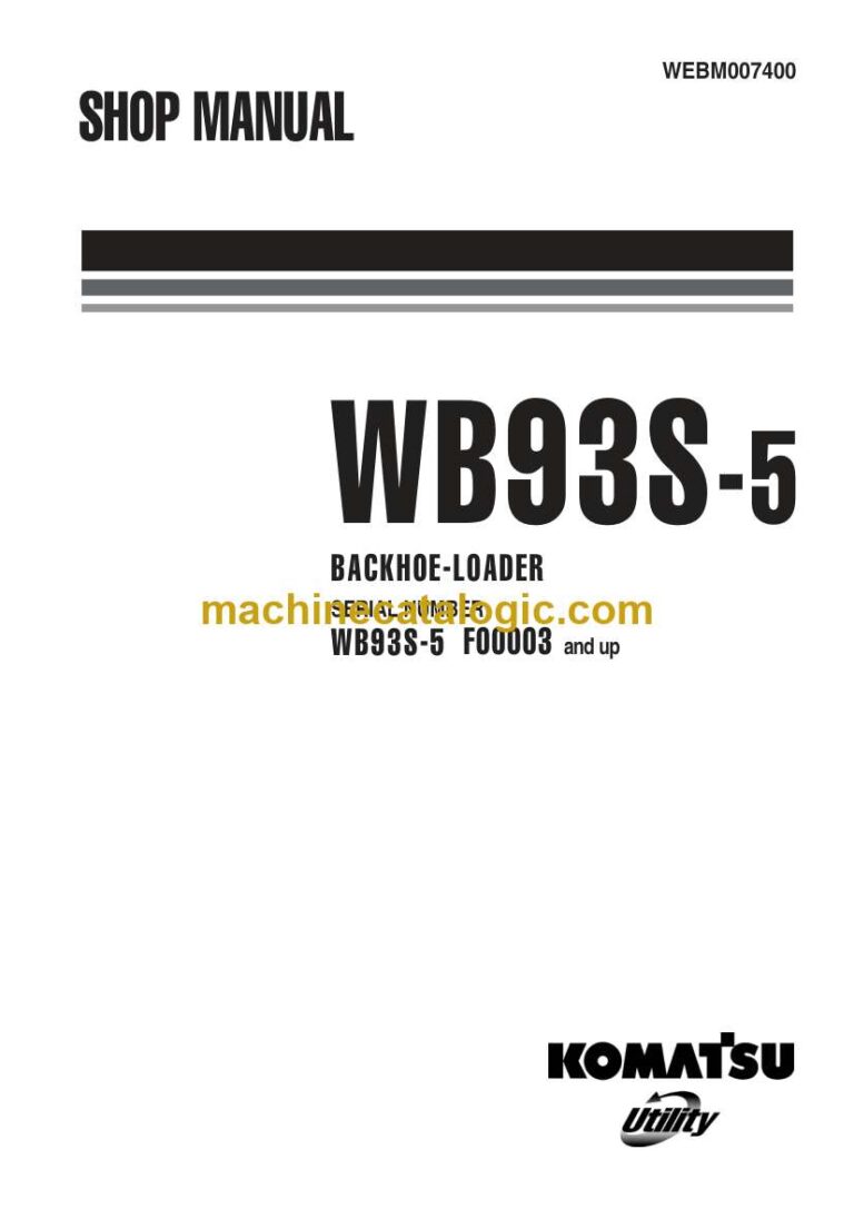 Komatsu WB93S-5 Backhoe Loader Shop Manual (WEBM007400)