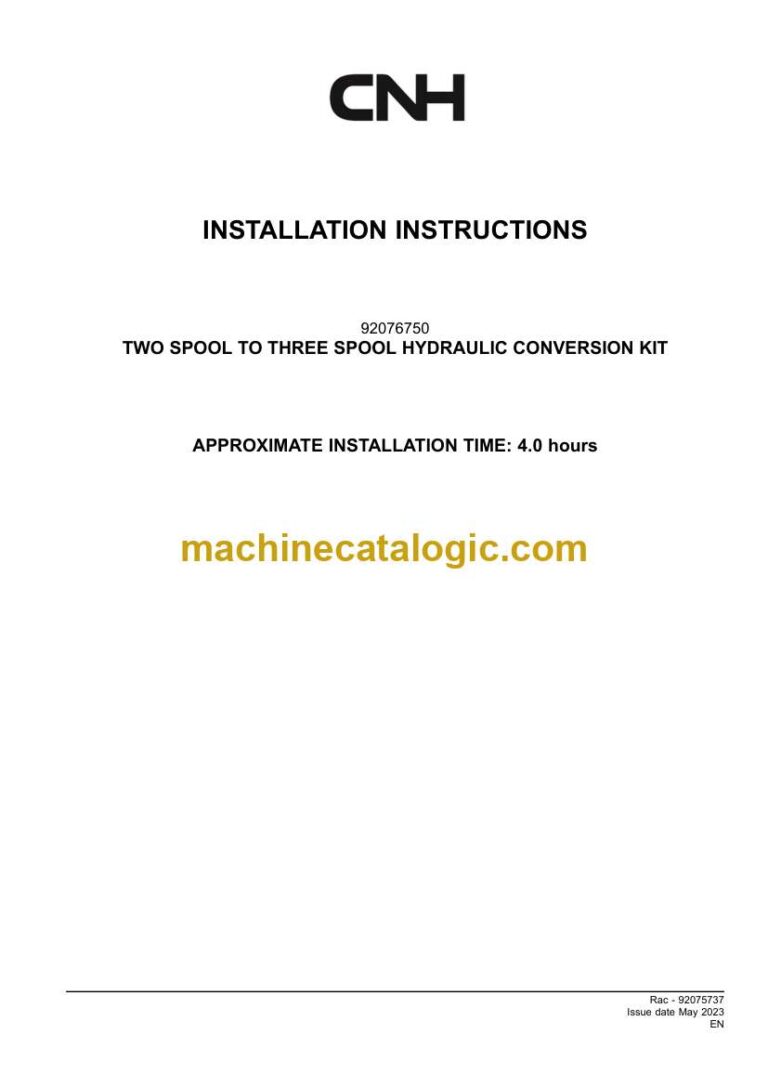 CNH TWO SPOOL TO THREE SPOOL HYDRAULIC CONVERSION KIT Installation Instructions (92075737)