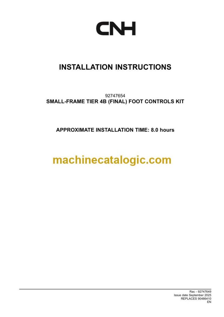 CNH SMALL-FRAME TIER 4B FINAL FOOT CONTROLS KIT Installation Instructions
