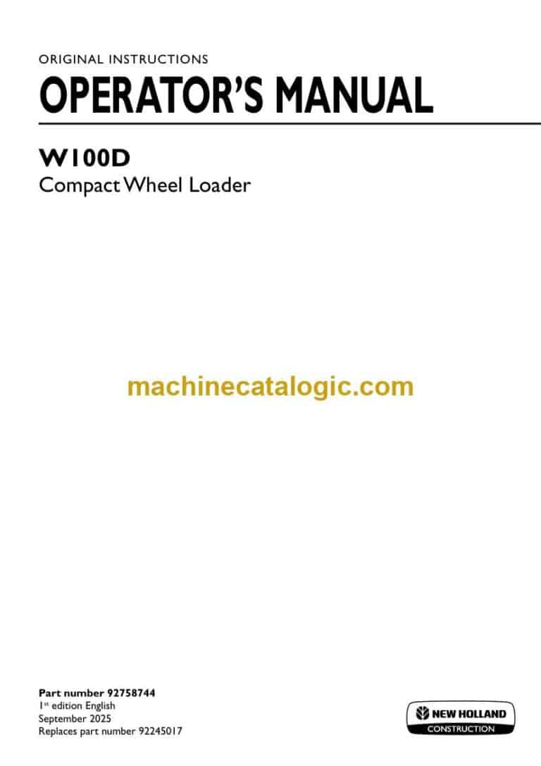 Case W100D Compact Wheel Loader Operators Manual (92758744 Replaces 92245017)