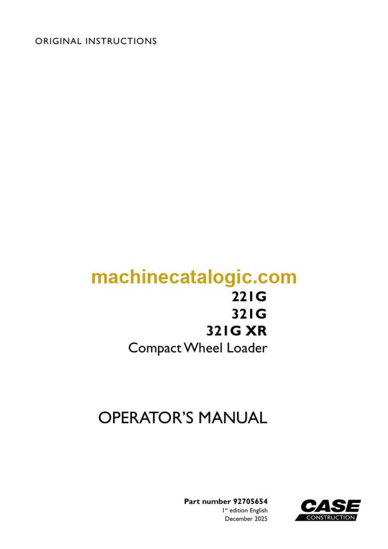 Case 221G, 321G, 321G XR Compact Wheel Loader Operators Manual (92705654)