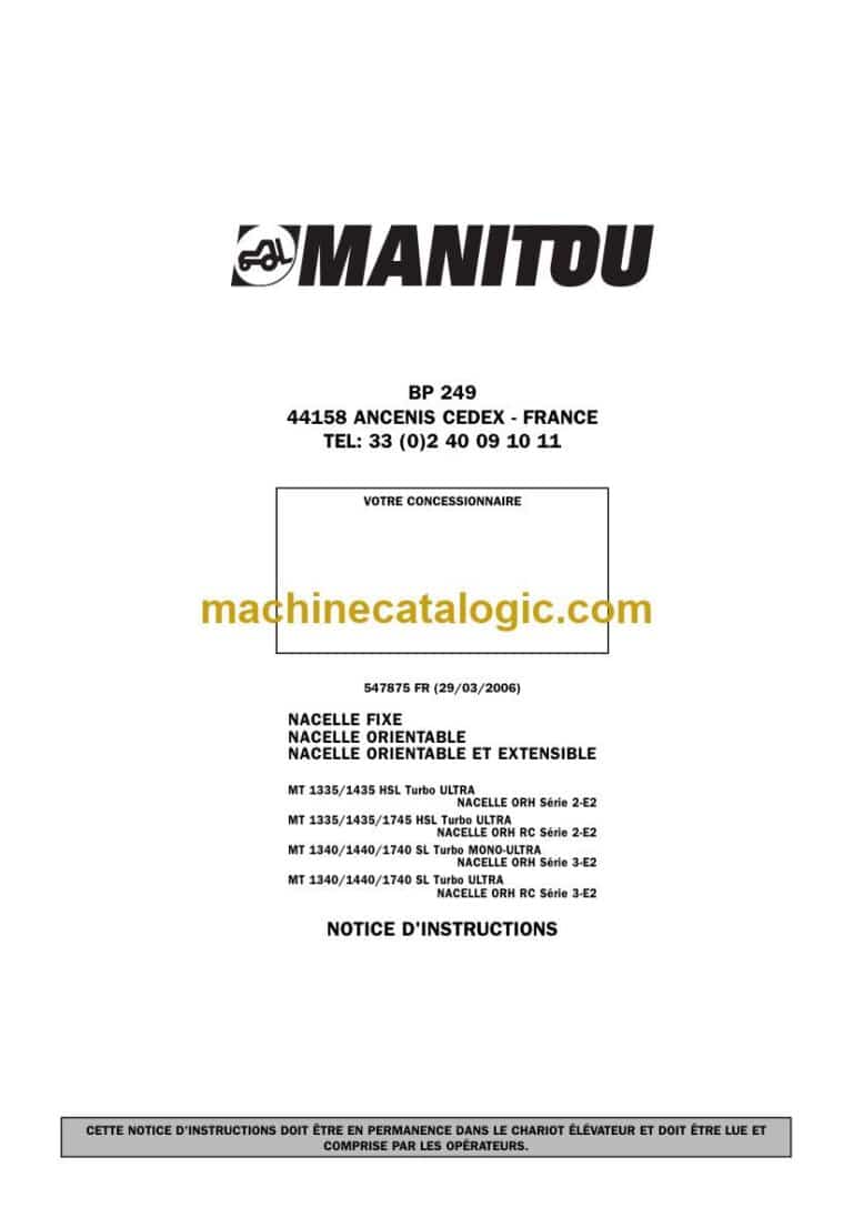 Manitou MT 1340, MT 1440, MT 1740 SL Turbo MONO-ULTRA NACELLE ORH Série 3-E2Notice D’instructions (547875FR) (03-2006)