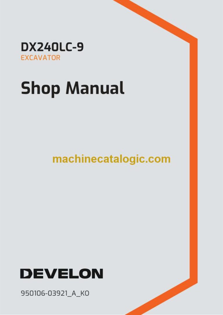 Develon DX240LC-9 Excavator Shop Manual – Korean Language (한국어) (950106-03921_A_KO)