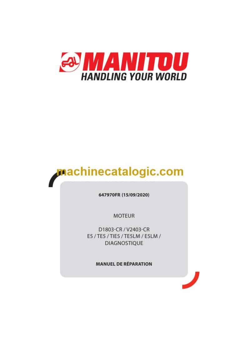 Manitou D1803-CR, V2403-CR, E5, TE5, TIE5, TE5LM, E5LM DIAGNOSTIQUE Manuel de Réparation (647970FR) (09-2020)