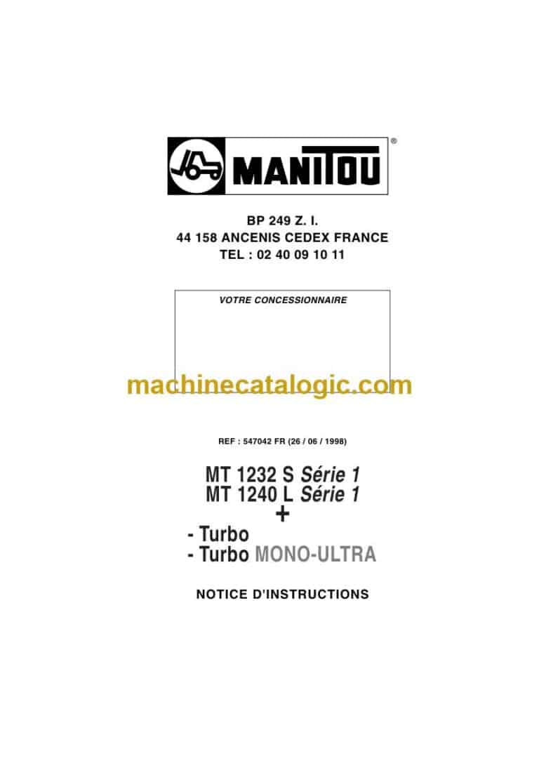 Manitou MT 1232 S Série 1 MT 1240 L Série 1 Turbo, Turbo Mono Ultra Notice D’instructions (547042FR) (06-1998)