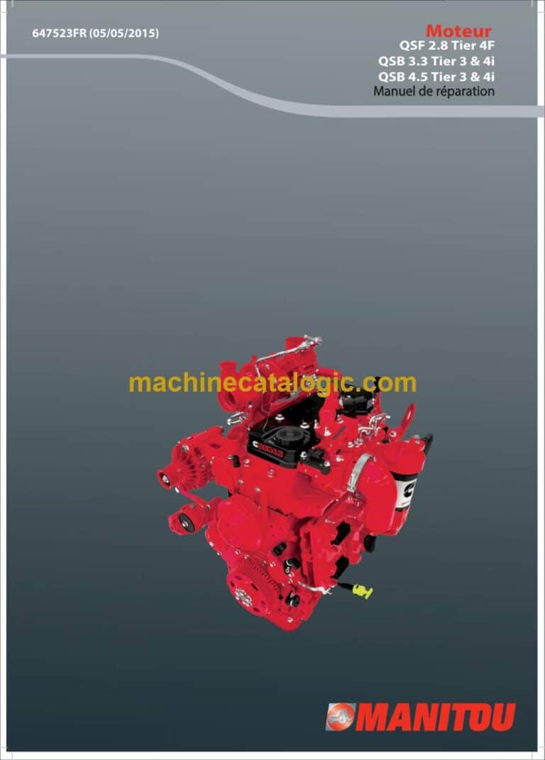 Manitou QSF 2.8 Tier 4F, QSB 3.3 Tier 3 & 4i, QSB 4.5 Tier 3 & 4i MOTEUR Manuel de Réparation (647523FR) (05-2015)