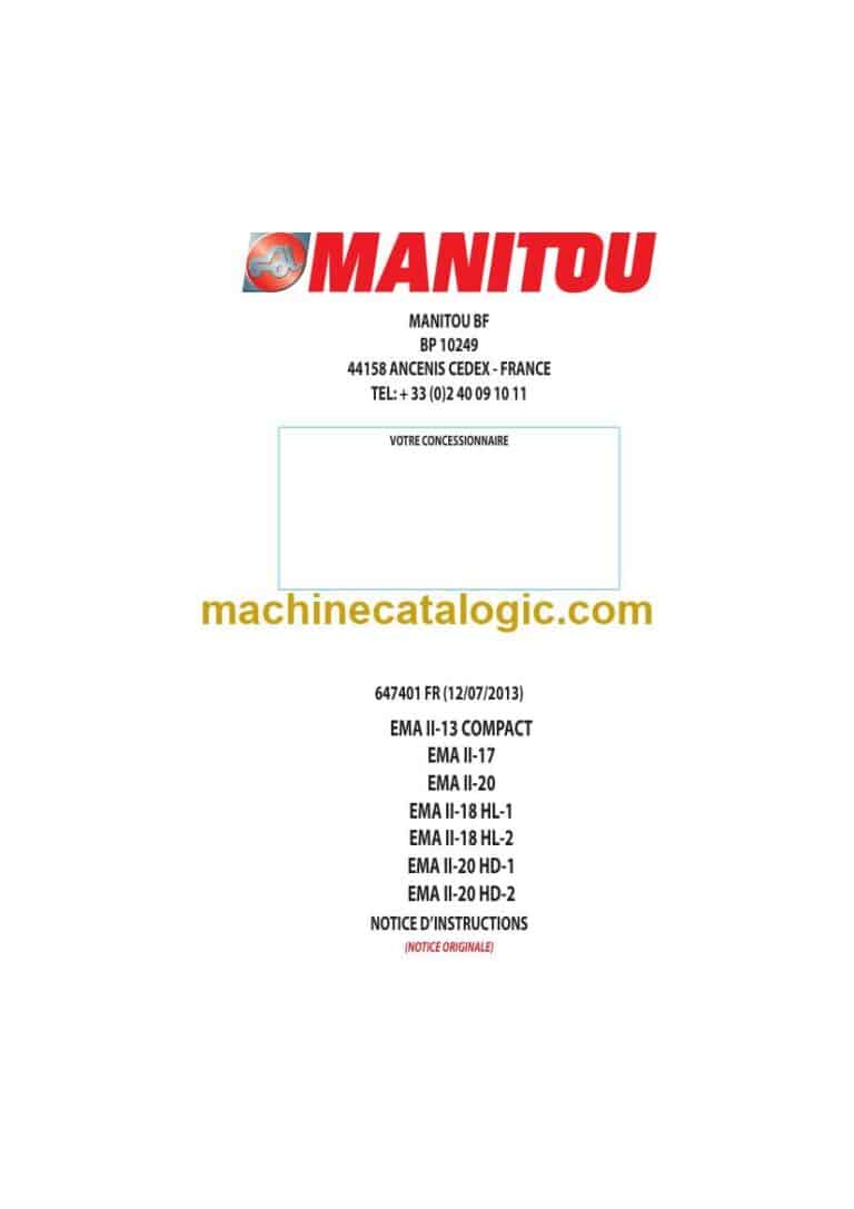 Manitou EMA II-13, EMA II-17, EMA II-20, EMA II-18 HL-1, EMA II-18 HL-2, EMA II-20 HD-1, EMA II-20 HD-2 Notice D’instructions (647401) (07-2013)