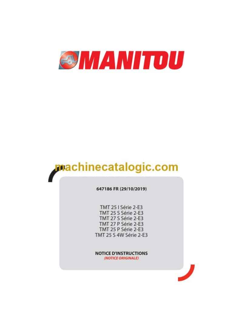 Manitou TMT 25 P Série 2-E3, TMT 25 S 4W Série 2-E3 Notice D’instructions (647186FR) (10-2019)