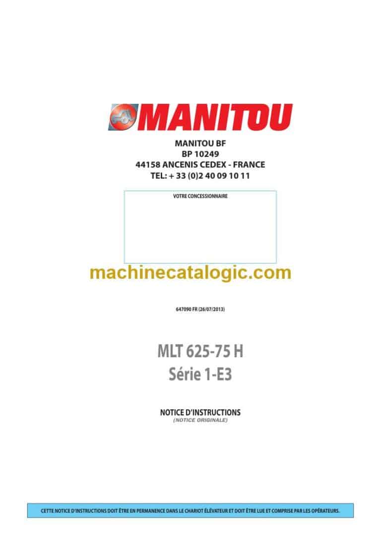 Manitou MLT 625-75 H Série 1-E3 Notice D’instructions (647090) (07-2013)
