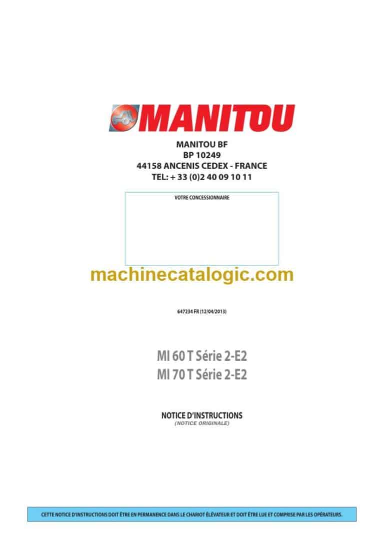 Manitou MI 60 T Série 2-E2, MI 70 T Série 2-E2 Notice D’instructions (647234FR) (04-2013)