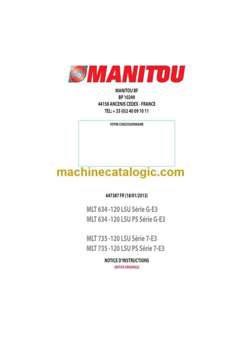 Manitou MLT 634 -120 LSU Série G-E3, MLT 634 -120 LSU PS Série G-E3, MLT 735 -120 LSU Série 7-E3, MLT 735 -120 LSU PS Série 7-E3 Notice D’instructions